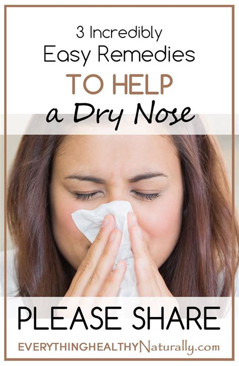 3 Incredibly Easy Remedies to Help a Dry Nose | Dry nose, Natural ...