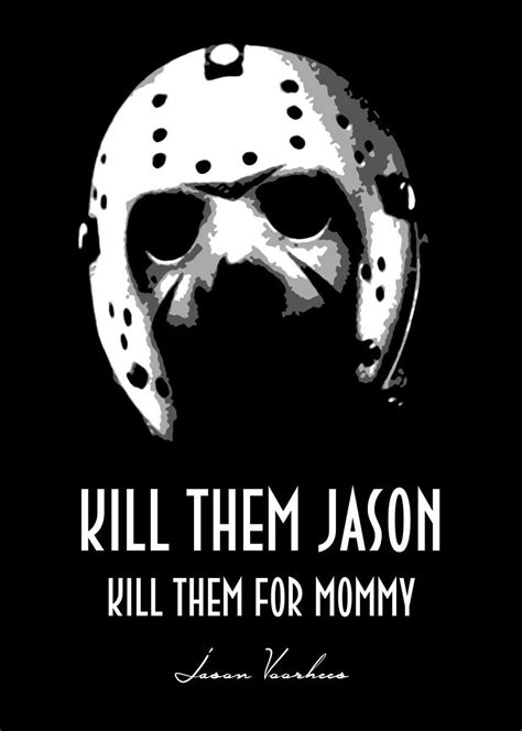 Jason Voorhees v1.0 | Horror movie quotes, Jason voorhees, Horror movie ...