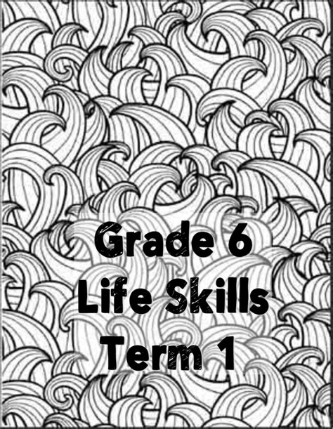 Grade 6 Life Skills: PSWB Term 1 Booklet • Teacha!