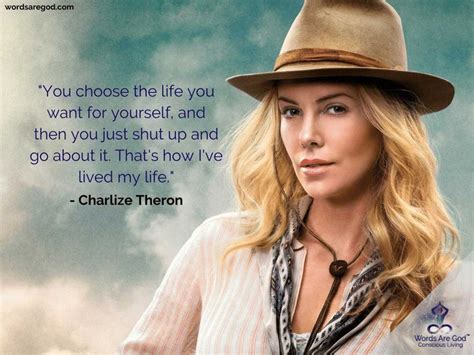 Charlize Theron Quotes | Friendship quotes, Inspirational quotes, Life quotes