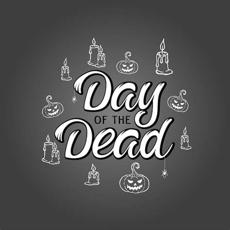 Premium Vector | Vector lettering day of the dead