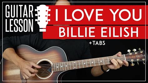 I Love You Guitar Tutorial – Billie Eilish Guitar Lesson 🎸|Chords ...