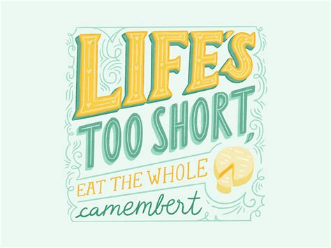 Life's Too Short Lettering by Carole Chevalier on Dribbble