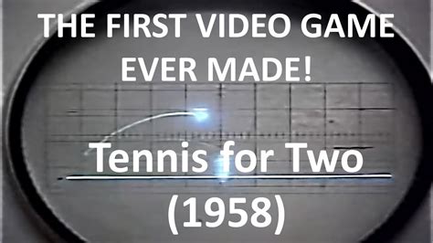 Tennis for Two (1958) - One Of The First Video Games Ever Made - YouTube