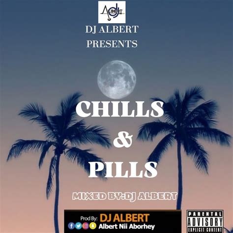 Download MP3: DJ Albert - Chills & Pills (Best Hip Hop DJ Mixtape ...