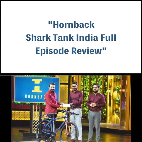 Hornback Shark Tank India Review - Shark Tank Audits Hornback Shark Tank India Review