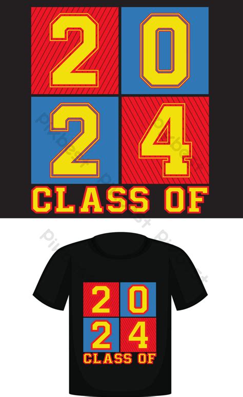 Class Of 2024 Vector Illustration T Shirt Design PNG Images | EPS Free Download - Pikbest