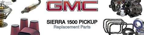 Shop for GMC Sierra 1500 Replacement Parts | PartsAvatar