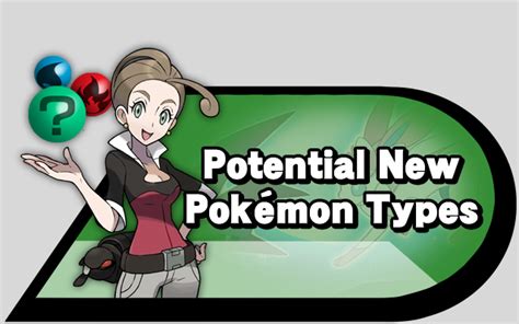 Potential New Pokémon Types – Source Gaming