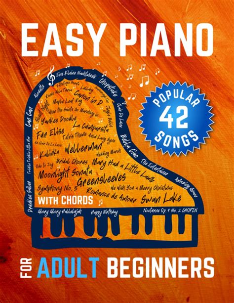 Buy Easy Piano for Adult Beginners: 42 Popular Songs I Easy Piano Keyboard Sheet Music I Guitar ...