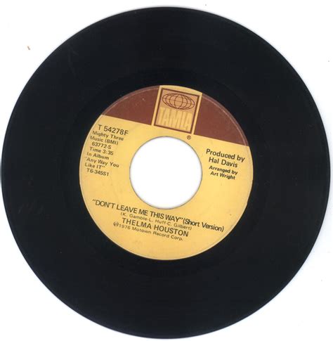 THELMA HOUSTON 45 rpm Don't Leave Me This Way - Records