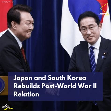 Japan and South Korea Rebuilds Post-World War II Relations