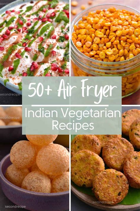 50+ Air fryer Indian recipes | Airfryer veg recipes - SecondRecipe