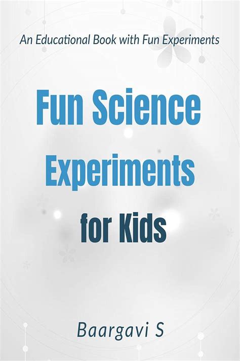 Fun Science Experiments for Kids : An Educational Book with Fun ...