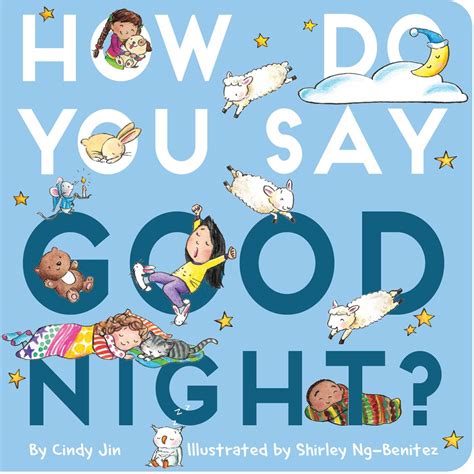 How Do You Say Good Night? | Book by Cindy Jin, Shirley Ng-Benitez ...