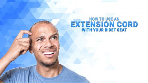 How to Use an Extension Cord with Your Bidet Seat