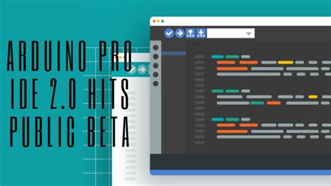 Best Top: Arduino PRO IDE 2.0 Hits Public Beta