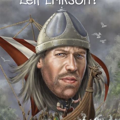 500 Years Before Christopher Columbus, Viking Leif Erickson landed in North America - HubPages