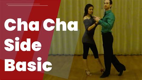 Cha Cha Dance Steps - The Side Basic Step - YouTube