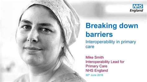 Breaking down barriers; Interoperability in primary care | PPT