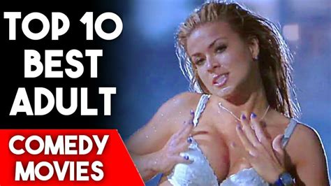 Top 10 Best Hollywood Adult Comedy Movies You Should Watch Alone On YouTube (Part - 1) | Netflix ...