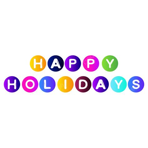 Happy Holidays Clipart Vector, Holidays, Happy, Clipart PNG and Vector with Transparent ...