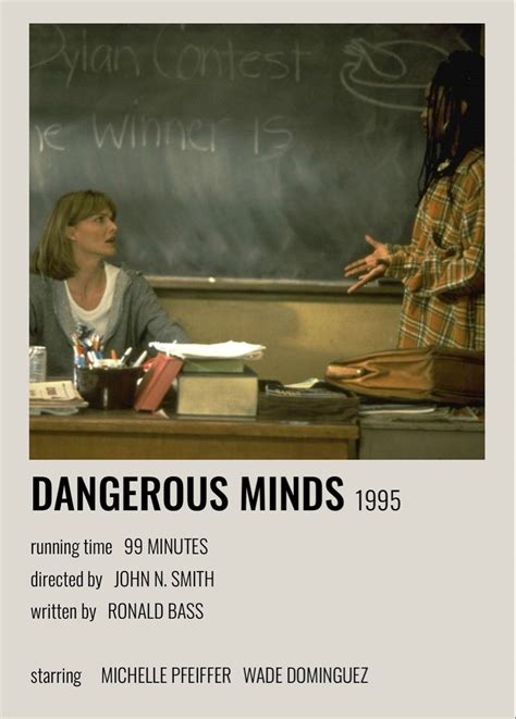 Dangerous Mind minimalist poster | Dangerous minds, Dangerous minds ...