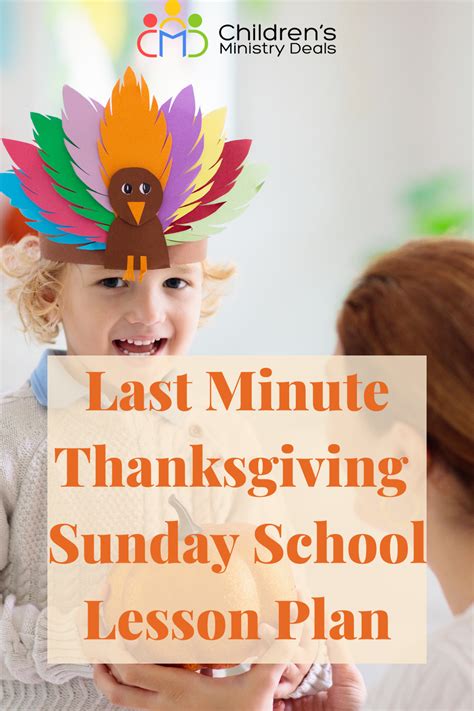 LAST MINUTE THANKSGIVING SUNDAY SCHOOL LESSON PLAN | Thanksgiving ...