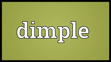 Dimple Meaning - YouTube