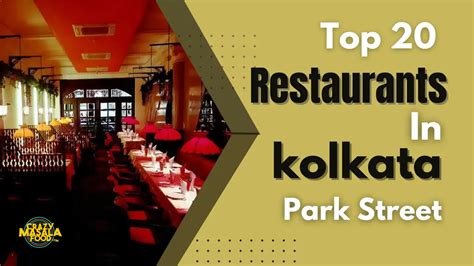 Top 20 Best Restaurants in Kolkata Park Street - Crazy Masala Food