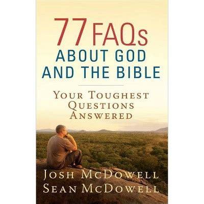 77 Faqs About God And The Bible - (mcdowell Apologetics Library) By ...