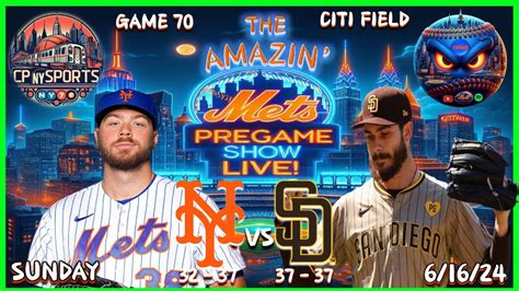 The Amazin' Mets PreGame Show 6-16-24 | Mets vs Padres | Mets Game Live ...