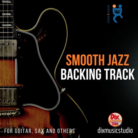 Smooth Jazz Backing track | Dixmusicstudio | DixMusicStudio