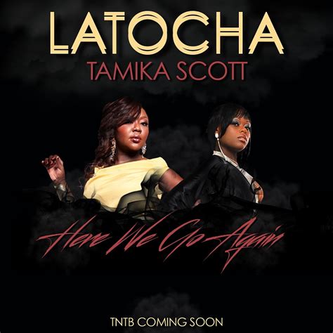 Sisters LaTocha & Tamika Scott of Xscape Duet on "Here We Go Again" - YouKnowIGotSoul.com