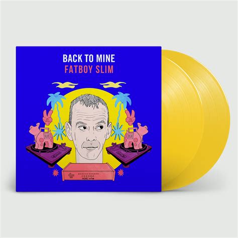 Fatboy Slim - Back To Mine - Fatboy Slim: Limited Edition Yellow Vinyl 2LP - Recordstore