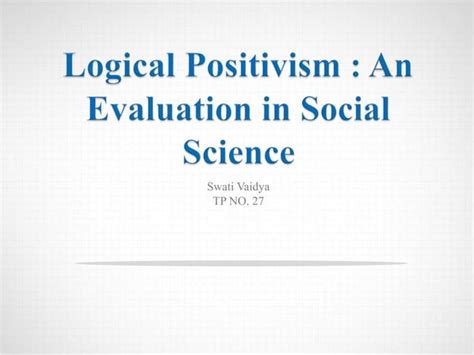 Logical Positivism in Social Sciences