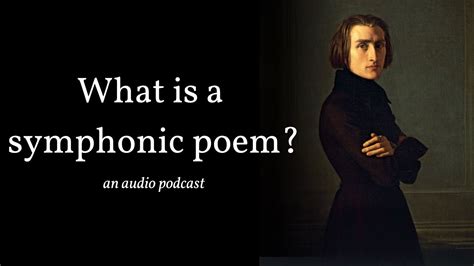 What is a symphonic poem? (An audio podcast) - YouTube