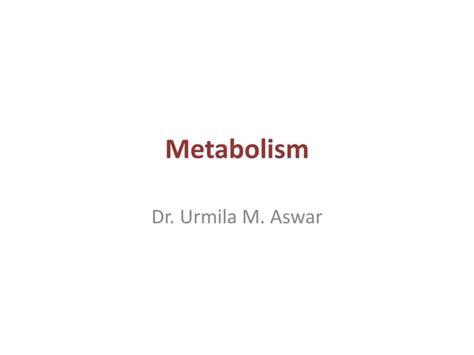 Metabolism and excretion | PPT