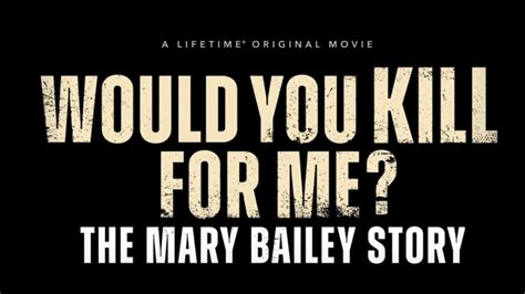 Mary Bailey's Story: What Did She Do?