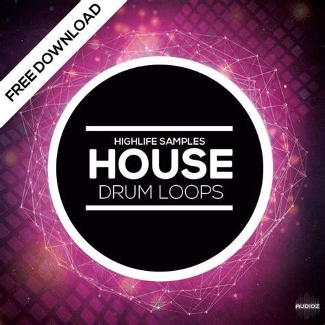 Download Highlife Samples House Drum Loops WAV [FREE] » AudioZ