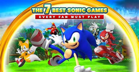 The 7 Best Sonic Games Worth Playing All the Time