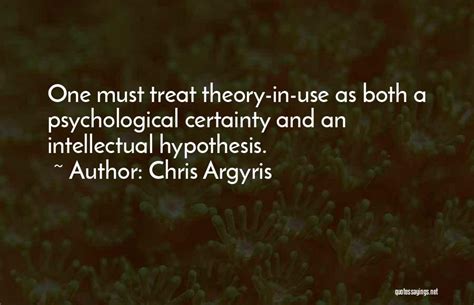 Top 16 Argyris Theory Quotes & Sayings