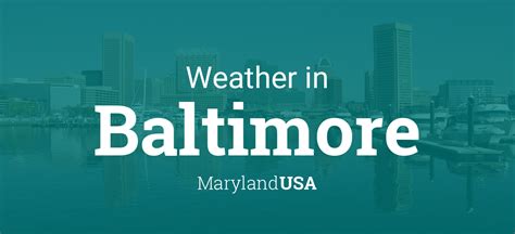 Weather for Baltimore, Maryland, USA