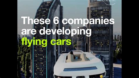 6 companies developing flying cars - YouTube