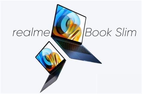 Realme Book Slim with 2K Display, 11th-Gen Intel CPU Launched Starting ...