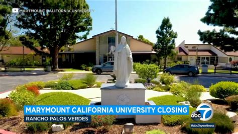 Marymount California University in Rancho Palos Verdes to close after more than 50 years - ABC7 ...