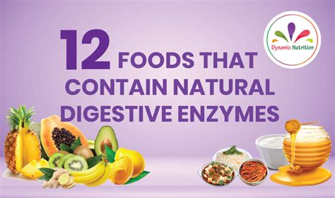 12 Foods That Contain Natural Digestive Enzymes | Dynamic Nutrition