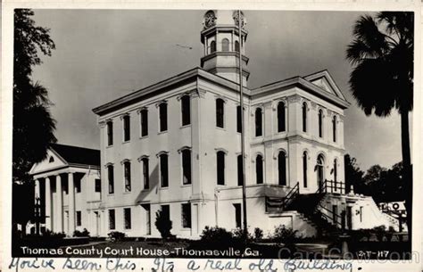 Thomas County Court House Thomasville, GA