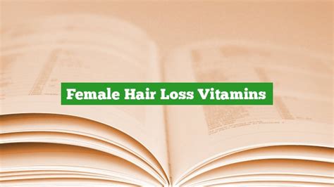 Female Hair Loss Vitamins | stopurhairloss.com