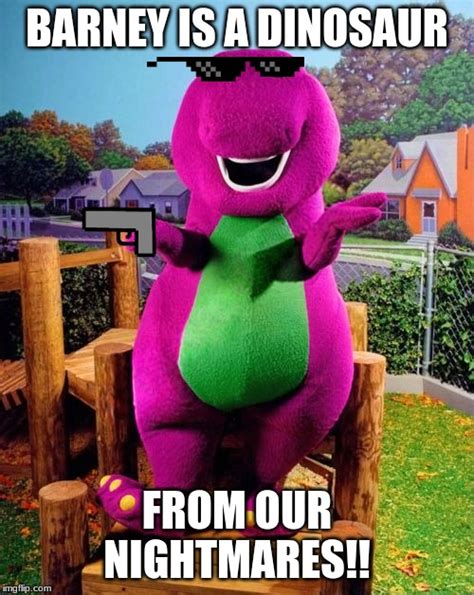 Barney The Dinosaur Barney The Dinosaurs Really Funny Memes Images ...